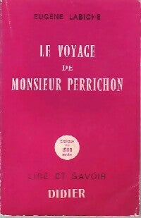 Le voyage de monsieur Perrichon - Eugène Labiche -  Lire et savoir - Livre