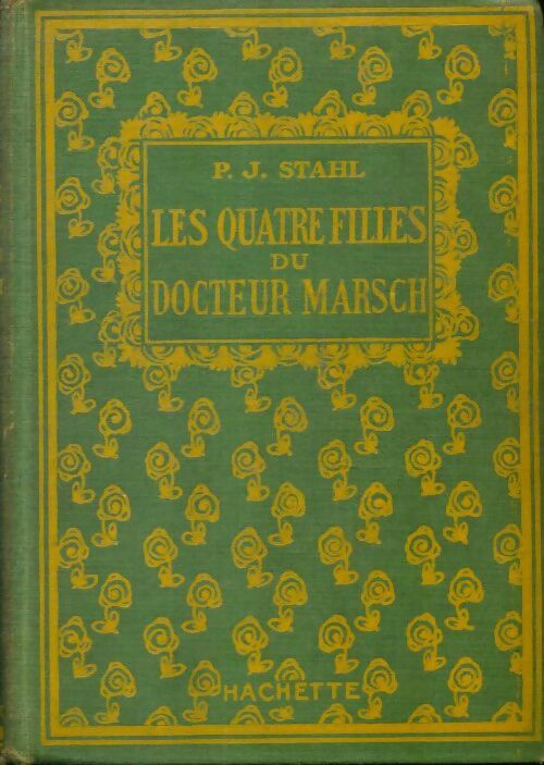 Livrenpoche : Les quatre filles du docteur March - Pierre-Jules Stahl - Livre