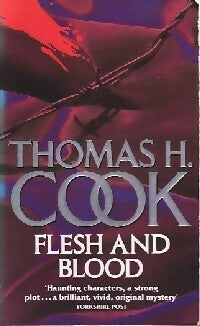 Livrenpoche : Flesh and blood - Thomas H. Cook - Livre