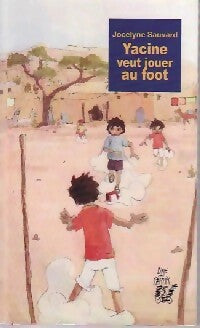 Livrenpoche : Yacine veut jouer au foot - Jocelyne Sauvard - Livre