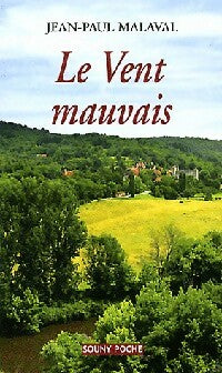 Livrenpoche : Le vent mauvais - Jean-Paul Malaval - Livre