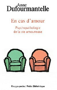 Livrenpoche : En cas d'amour - Anne Dufourmantelle - Livre