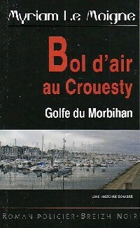 Livrenpoche : Bol d'air au Crouesty - Myriam Le Moigne - Livre