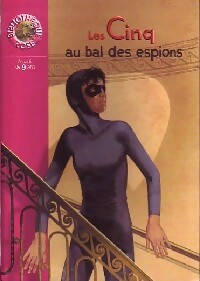 Livrenpoche : Les Cinq au bal des espions - Claude Voilier - Livre