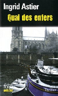 Livrenpoche : Quai des enfers - Ingrid Astier - Livre