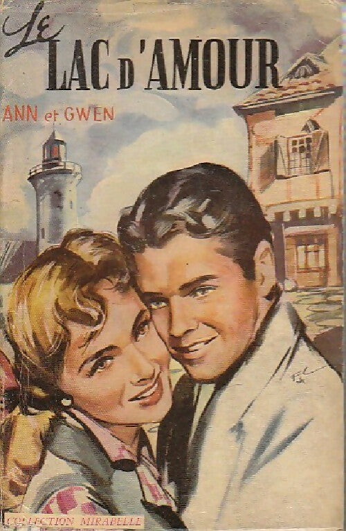 Livrenpoche : Le lac d'amour - Ann, Gwen - Livre