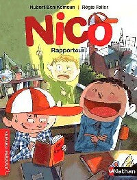 Nico : Rapporteur - Hubert Ben Kemoun - Livre