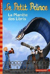 Livrenpoche : Le petit prince Tome VIII : La planète des Libris - Fabrice Colin - Livre