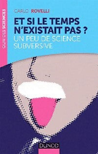 Et si le temps n'existait pas - Carlo Rovelli - Livre