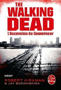 Livrenpoche : The Walking Dead Tome I : L'ascension du gouverneur - Robert Kirkman - Livre