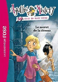 Livrenpoche : Agathe Mistery Tome I : Le secret de la déesse - Inconnu - Livre