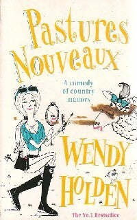 Livrenpoche : Pastures nouveaux - Wendy Holden - Livre