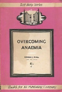 Livrenpoche : Overcoming anaemia - George J. Hall - Livre