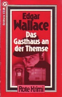 Livrenpoche : Das Gasthaus an der Themse - Edgar Wallace - Livre