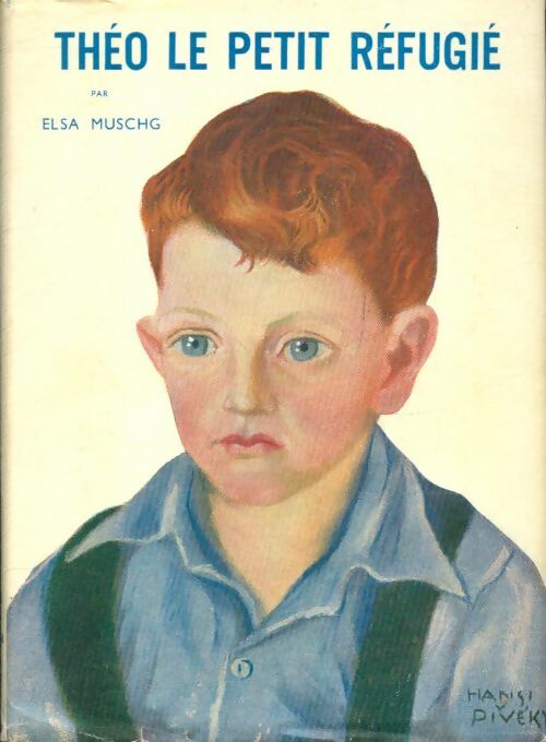 Livrenpoche : Théo le petit réfugié - Elsa Muschg - Livre