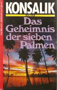 Das geheimnis der sieben palmen - Heinz G. Konsalik -  Goldmann - Livre