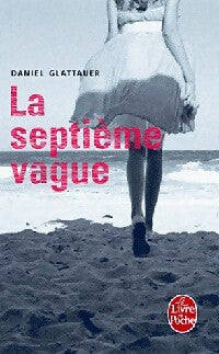 Livrenpoche : La septième vague - Daniel Glattauer - Livre