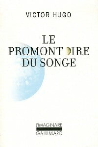 Livrenpoche : Le promontoire du songe - Victor Hugo - Livre
