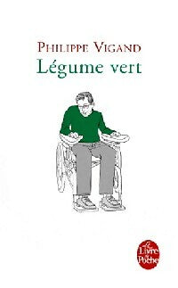 Livrenpoche : Légume vert - Philippe Vigand - Livre