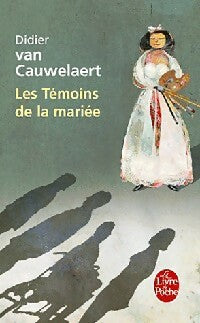 Les témoins de la mariée - Didier Van Cauwelaert -  Le Livre de Poche - Livre