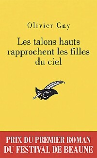 Livrenpoche : Les talons hauts rapprochent les filles du ciel - Olivier Gay - Livre