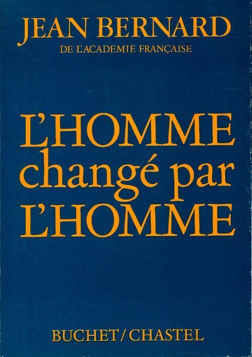 Livrenpoche : L'homme changé par l'homme - Jean Bernard - Livre