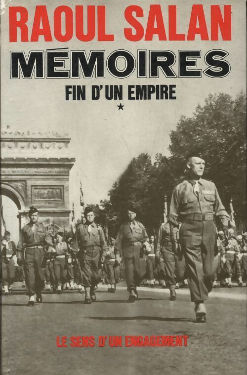 Livrenpoche : Mémoires Tome I : Fin d'un empire - Raoul Salan - Livre