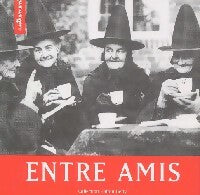 Livrenpoche : Entre amis - Hulton Getty - Livre