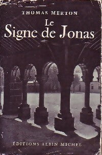 Livrenpoche : Le signe de Jonas - Thomas Merton - Livre