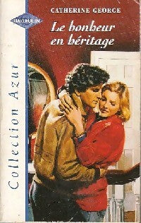Le bonheur en héritage - Catherine George -  Azur Hors-Série - Livre