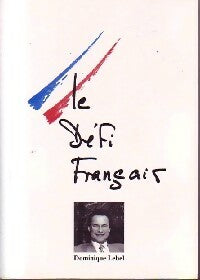 Livrenpoche : Le défi français - Dominique Lebel - Livre