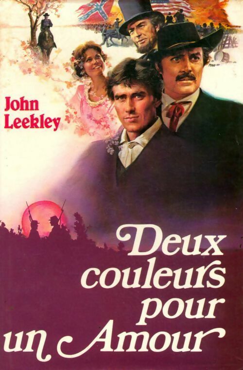 Deux couleurs pour un amour - John Leekley -  France Loisirs GF - Livre