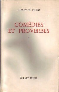 Livrenpoche : Comédies et proverbes Tome I - Alfred De Musset - Livre