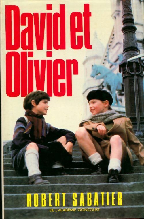Livrenpoche : David et Olivier - Robert Sabatier - Livre
