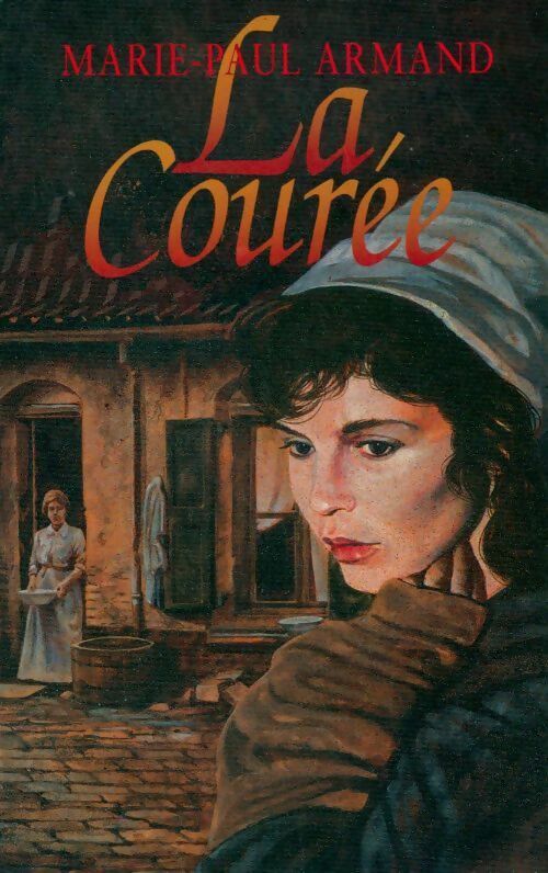Livrenpoche : La courée Tome I - Marie-Paul Armand - Livre