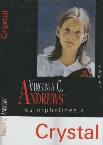 Livrenpoche : Les orphelines Tome II : Crystal - Virginia Cleo Andrews - Livre