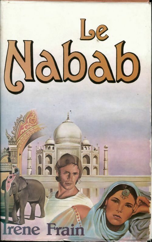 Livrenpoche : Le nabab - Irène Frain - Livre