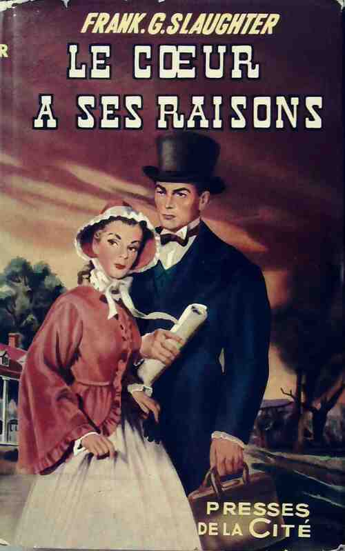 Livrenpoche : Le coeur a ses raisons - Frank Gill Slaughter - Livre