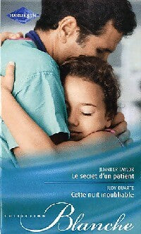 Livrenpoche : Le secret d'un patient / Cette nuit inoubliable - Jennifer Taylor, Judy Duarte - Livre