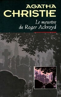 Le meurtre de Roger Ackroyd - Agatha Christie -  Masque GF - Livre