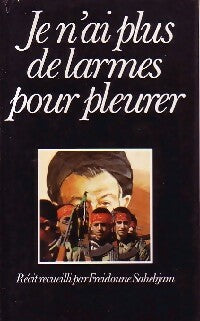 Livrenpoche : Je n'ai plus de larmes pour pleurer - Freidoune Sahebjam - Livre