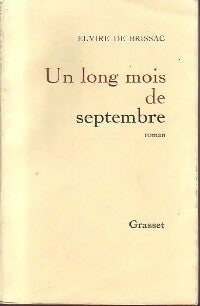 Un long mois de septembre - Elvire De Brissac -  Grasset GF - Livre