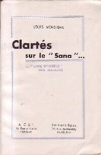 Livrenpoche : Clartés sur le Sana - Louis Mendigal - Livre