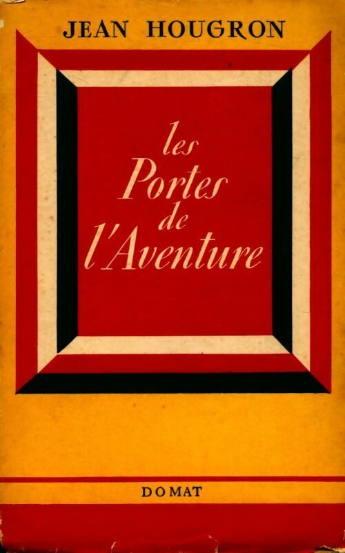 Livrenpoche : Les portes de l'aventure - Jean Hougron - Livre