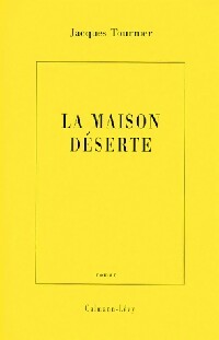 Livrenpoche : La maison déserte - Jacques Tournier - Livre