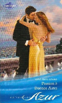 Livrenpoche : Passion à Buenos Aires    - Lynn Raye Harris - Livre