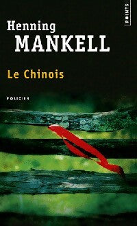Le chinois - Henning Mankell -  Points - Livre