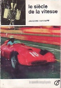 Livrenpoche : Le siècle de la vitesse - Jacques Lachnitt - Livre