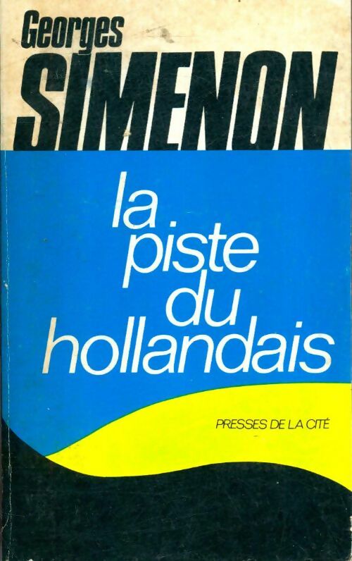 Livrenpoche : La piste du hollandais - Georges Simenon - Livre