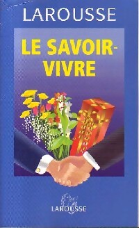Livrenpoche : Le savoir vivre - Sabine Denuelle - Livre